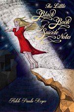 Book Review – The Little Black Book of Suicide Notes by Adele Paula Royce