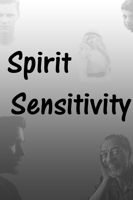 Spirit Sensitivity