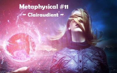 Metaphysical #11 – Clairaudient