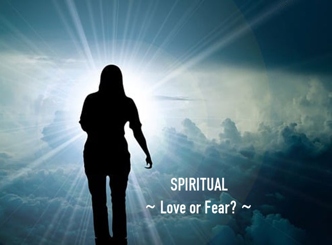 Spiritual 31 – Love or Fear
